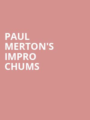 Paul Merton's Impro Chums at Kings Theatre